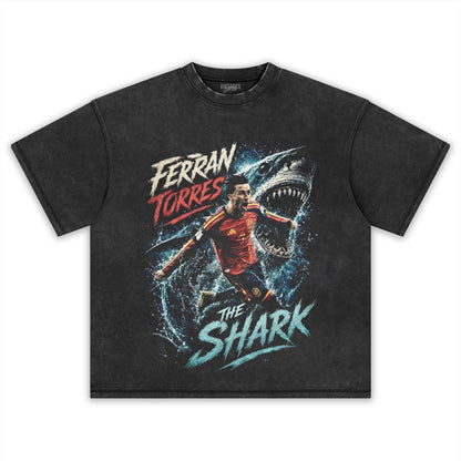 FERRAN TORRES - THE SHARK TANK TOP & TEE & LONG SLEEVE & LAYERED LS & HOODIE